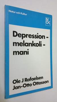 Depression, melankoli, mani