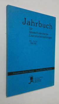 Jahrbuch fur finnisch-deutsche Literaturbeziehungen Nr.15/16 1981/82 : Mitteilungen aus der Deutschen Bibliothek (ERINOMAINEN)