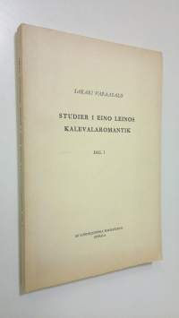 Studier i Eino Leinos kalevalaromantik