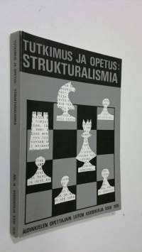 Äidinkielen opettajain liiton vuosikirja 1976 : Tutkimus ja opetus : Strukturalismia