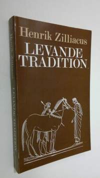 Levande tradition : studier i antiken