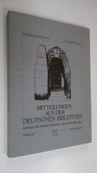 Jahrbuch fur finnisch-deutsche Literaturbeziehungen nr. 12/1978 : Mitteilungen aus der Deutschen Bibliothek