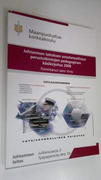 Johtamisen laitoksen sotatieteellisten perustutkintojen pedagoginen käsikirjoitus 2008