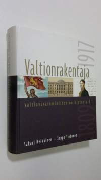 Valtiovarainministeriön historia 1, Valtionrakentaja : 1809-1917