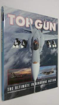Top Gun : the ultimate in airborne action