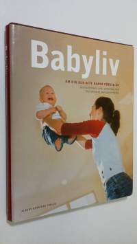 Babyliv : om dig och ditt barns första år