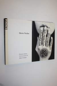 Shirin Neshat : hunnun salaisuus = the secret of the veil = slöjans hemlighet