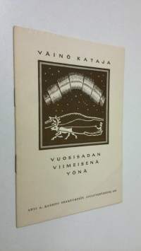 Vuosisadan viimeisenä yönä (numeroitu) : Arvi A. Karisto osakeyhtiön joulutervehdys 1957