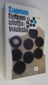 Suomen tieteen ulottuvuuksia : Tieteen päivät 10.-12.1.1977