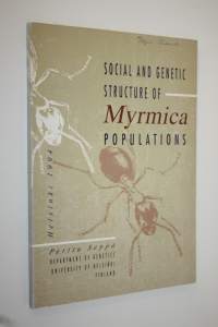 Social and genetic structure of Myrmica populations