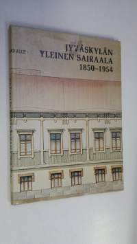 Jyväskylän yleinen sairaala 1850-1954