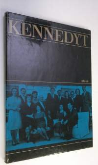 Kennedyt : Kuvia erään perheen kohtaloista