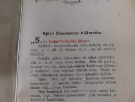 Drachman: Kalastajia (1896, suom. Juhani Aho), Garshin: Taiteilijan lemmentarina (1915), Haggrén: Suhteita (1905)