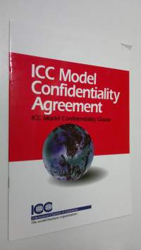 ICC Model Confidentiality Agreement : ICC model confidentiality clause