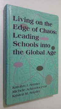 Living on the Edge of Chaos : leading schools into the global age
