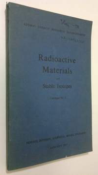 Radioactive Materials and Stable Isotopes - catalogue no. 4