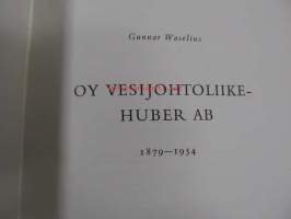 Oy Vesijohtoliike Huber Ab 1879-1954