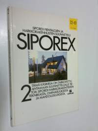 Siporex-pientalojen ja harkkorakennusten suunnittelu