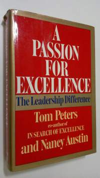 A passion for excellence : the leadership difference