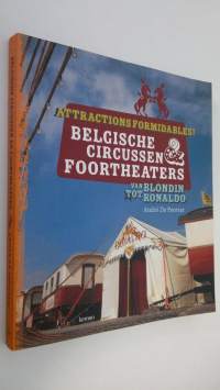 Belgische circussen foortheaters van Blondin Tot Ronaldo