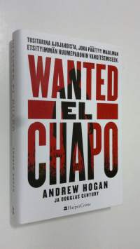 Wanted El Chapo (ERINOMAINEN)