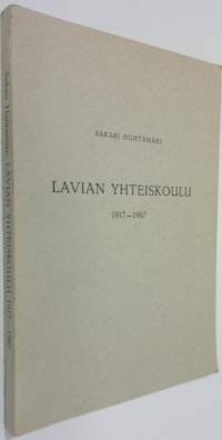 Lavian yhteiskoulu 1917-1967