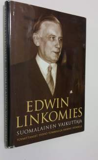 Edwin Linkomies : suomalainen vaikuttaja