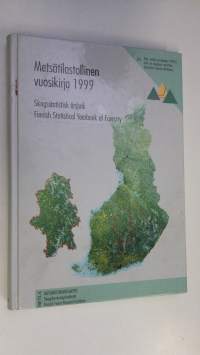 Metsätilastollinen vuosikirja 1999