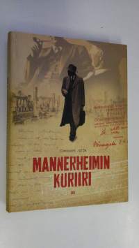 Mannerheimin kuriiri : Kirill Pushkareffin arvoituksellinen elämä