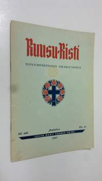 Ruusu-risti 10/1957 : totuudenetsijäin aikakauskirja
