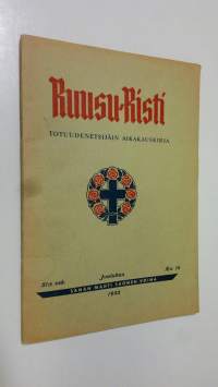 Ruusu-risti 10/1955 : totuudenetsijäin aikakauskirja