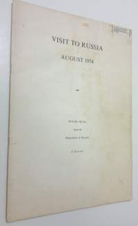 Visit to Russia - August 1974 : report on 1974 tour of Russia