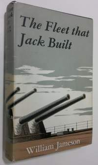 The Fleet that Jack Built : nine men who made a modern navy