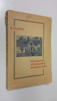 Sigurd : patruuna Jönssonin muistelmat