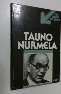 Tauno Nurmela : TV-ohjelma Nauhoitus 28.4.1978, ensiesitys 28.11.1978