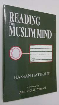 Reading the Muslim Mind (ERINOMAINEN)