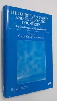 The European Union and Developing Countries : the challenges of globalization