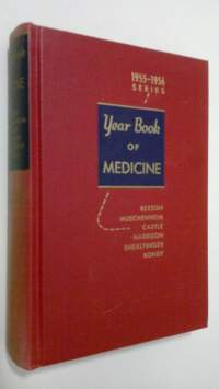 The Year Book of Medicine 1955-1956