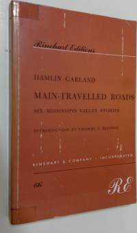Main-travelled roads : six Mississippi valley stories