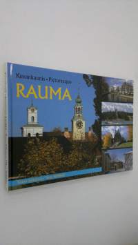 Kuvankaunis Rauma (signeerattu) = Picturesque Rauma