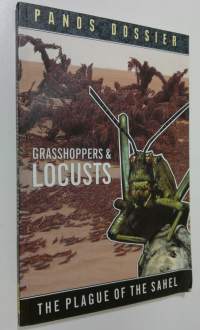 Grasshoppers and Locusts : the plague of the sahel