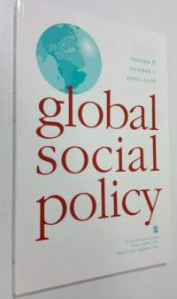Global Social Policy vol. 6, nr. 1/2006 : an interdisciplinary journal of public policy and social development