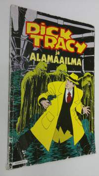 Dick Tracy ja alamaailma