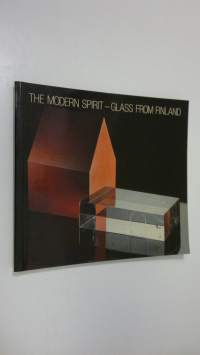 The modern spirit, glass from Finland