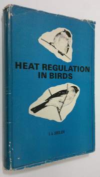 Heat regulation in birds : an ecological-physiological outline