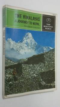 The Himalayas : a journey to Nepal