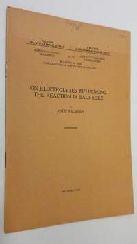 On electrolytes influencing the reaction in salt soils