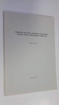 Growth and size variation in Saimaa arctic charr (Salvelinus alpinus)