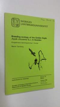 Breeding ecology of the Golden Eagle, Aquila chrysaetos (L.), in Sweden