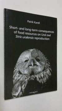 Short- and long-term consequences of food resources on Ural owl Strix uralensis reproduction